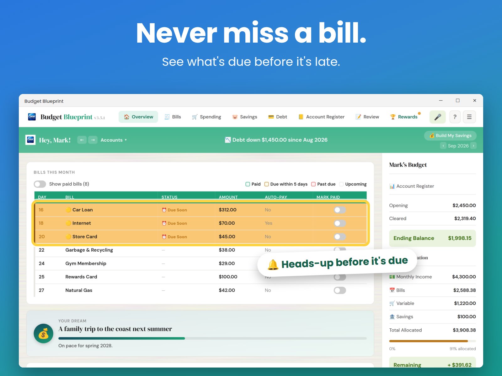 Never miss a bill — see what’s due before it’s late